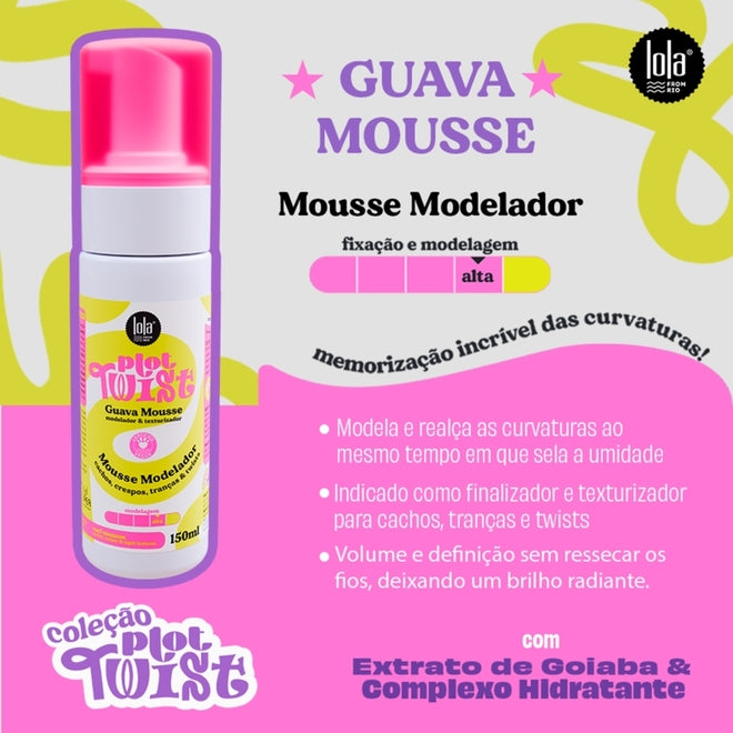 Lola Cosmetics Plot Twist Guava Mousse Modelador 150ml